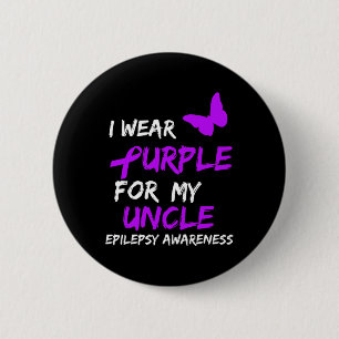 Epilepsy I Wear Purple For My Uncle Ribbon 6 Cm Round Badge