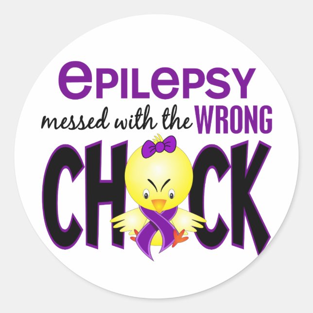 Epilepsy Messed With The Wrong Chick Classic Round Sticker (Front)