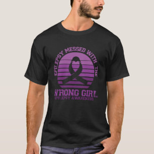 Epilepsy Messed With The Wrong Girl Distressed Pur T-Shirt