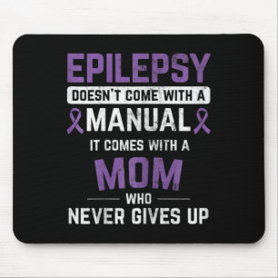 Epilepsy Mum Epilepsy Epilepsy Awareness Epilepsy Mouse Pad