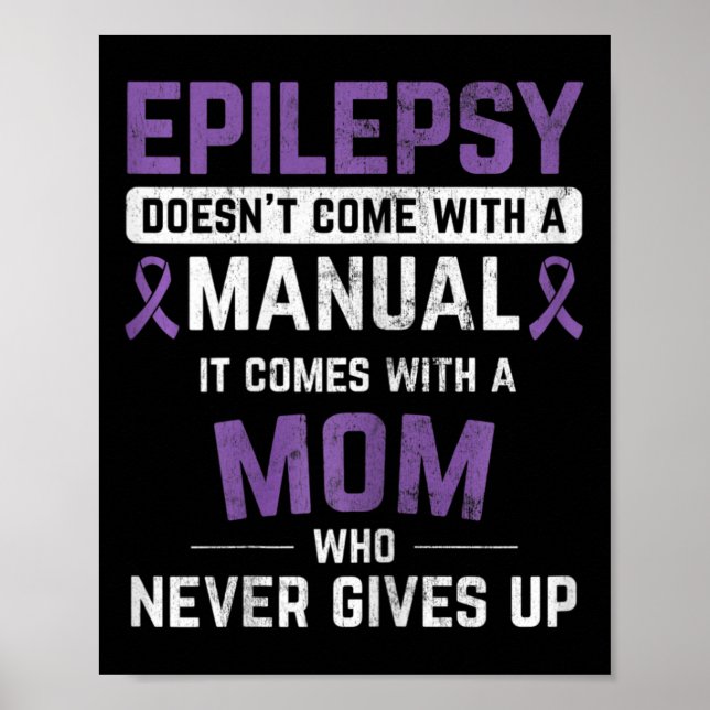 Epilepsy Mum Epilepsy Epilepsy Awareness Epilepsy  Poster (Front)
