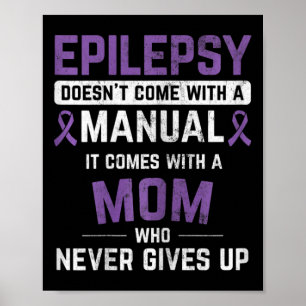 Epilepsy Mum Epilepsy Epilepsy Awareness Epilepsy Poster