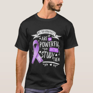 Epilepsy My Brain Waves Are So Powerful Doctors St T-Shirt