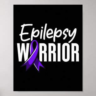 Epilepsy Warrior Clothing - Epilepsy Awareness Poster