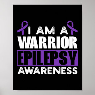 Epilepsy Warrior Epilepsia Seizure Disorder Epilep Poster