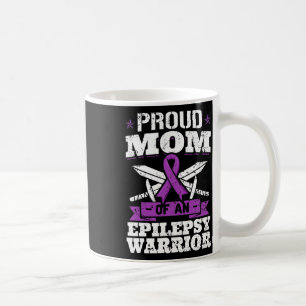 Epilepsy Warrior Mom Epileptic Seizure Disorder Ad Coffee Mug