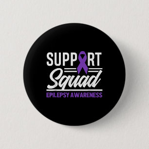 Epilepsy Warrior Support Squad Support Epilepsy Aw 6 Cm Round Badge