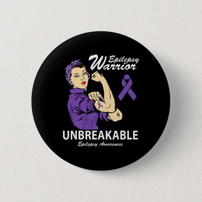 Epilepsy Warrior Unbreakable Epilepsy Awareness Gi 6 Cm Round Badge (Front)