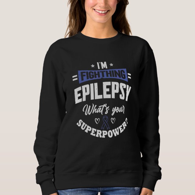 Epileptic Warrior & Purple Ribbon Epilepsy Awarene Sweatshirt (Front)