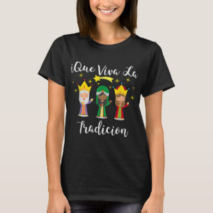 Epiphany Day Three Wise Men Los Reyes Magos Dia De T-Shirt