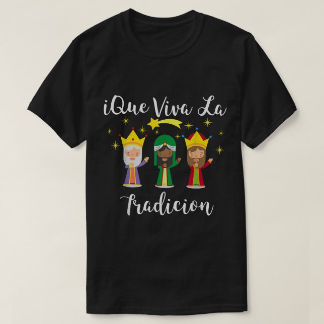 Epiphany Day Three Wise Men Los Reyes Magos Dia De T-Shirt (Design Front)