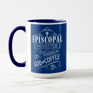 Episcopal Minister, powered by God and Coffee Mug