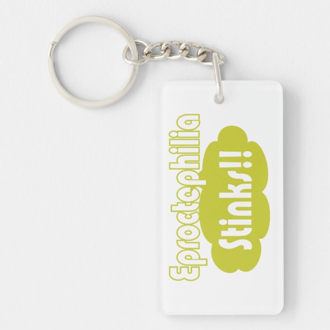 Eproctophilia Stinks!! Key Ring (Front)