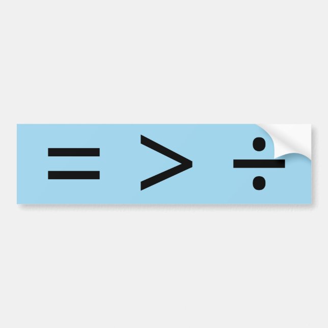 Equal is Greater than Divided Bumper Sticker (Front)