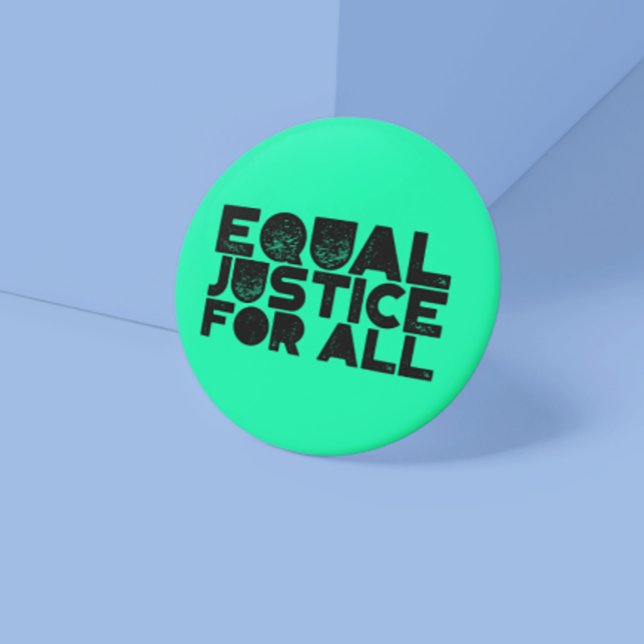 Equal Justice For All – Bold Statement Button (Creator Uploaded)