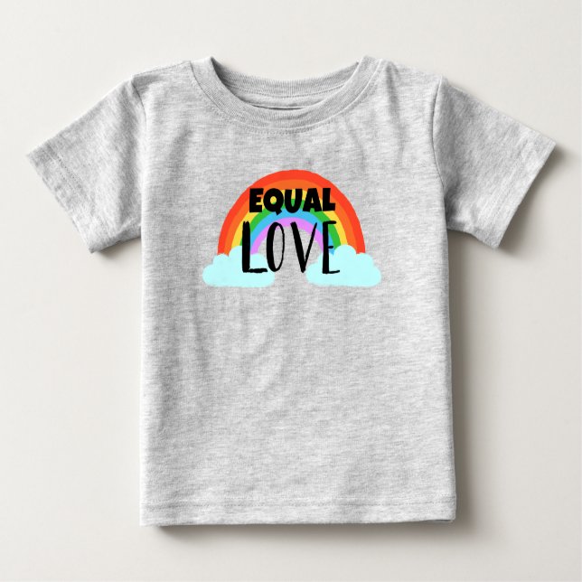 Equal Love Baby T-Shirt (Front)