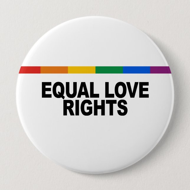 Equal Love Rights 10 Cm Round Badge (Front)