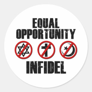 Equal Opportunity Infidel Classic Round Sticker
