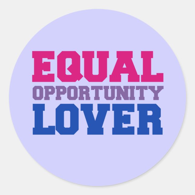 Equal Opportunity Lover Classic Round Sticker (Front)