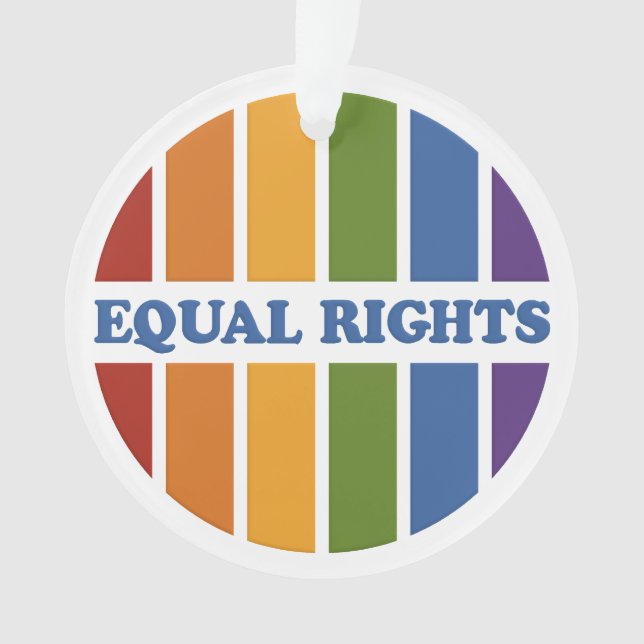 Equal Rights custom ornament (Front)