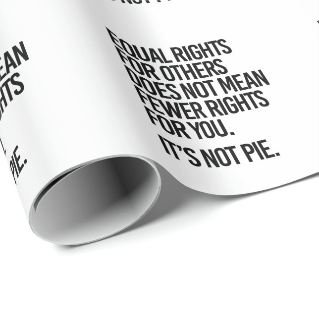 Equal rights does not mean fewer rights wrapping paper (Roll Corner)