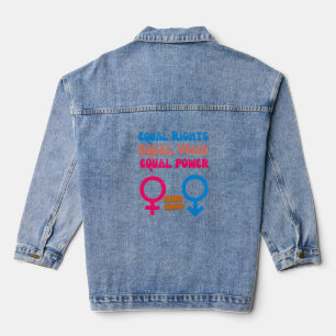 Equal Rights Equal Voice Feminist Equality Resist Denim Jacket