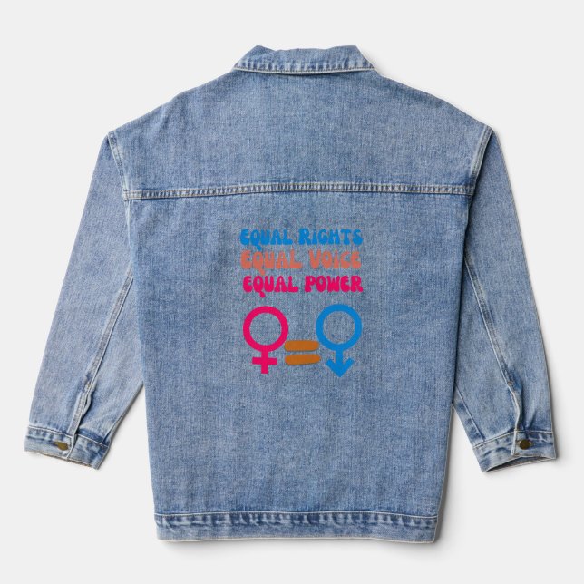 Equal Rights Equal Voice Feminist  Equality Resist Denim Jacket (Back)