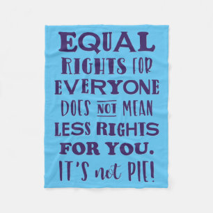 EQUAL RIGHTS... FLEECE BLANKET
