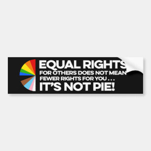 Equal rights for others does not mean fewer rights bumper sticker
