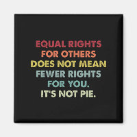 Equal Rights For Others Does Not Mean Fewer Rights
