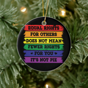 Equal Rights   LGBTQ Rights   Pride Parade   Ally Ceramic Ornament