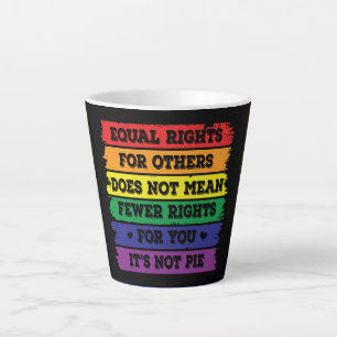 Equal Rights   LGBTQ Rights   Pride Parade   Ally Latte Mug