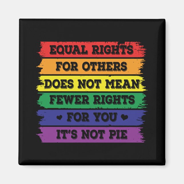 Equal Rights | LGBTQ Rights | Pride Parade | Ally Magnet (Front)