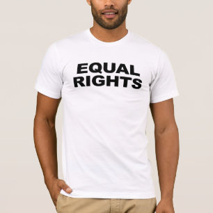 Equal Rights T-Shirt