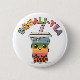 Equali-Tea Funny LGBTQ Bubble Tea Pride Month 6 Cm Round Badge
