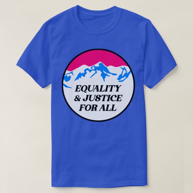 Equality And Justice For All T-Shirt (Design Front)