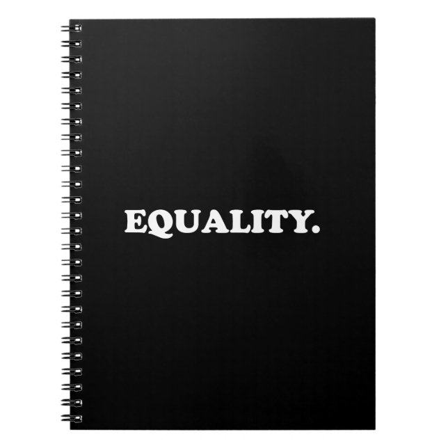 Equality black white modern typography minimalist notebook (Front)