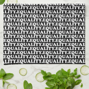 Equality black white modern typography pattern tea towel