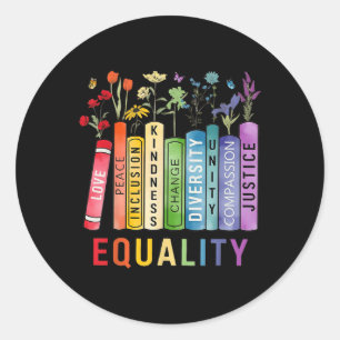 Equality Bookshelf Diversity Inclusion Kindness Ju Classic Round Sticker