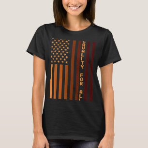 Equality For All Black History Month Women Men Pri T-Shirt
