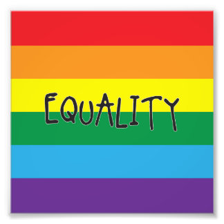 Equality for all photo print