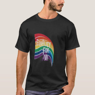 Equality for All T-Shirt