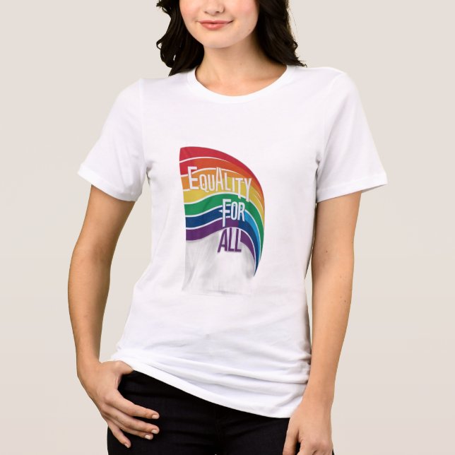 Equality for All Tri-Blend Shirt (Front)