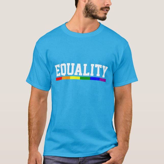 Equality Gay Pride T-Shirt (Front)