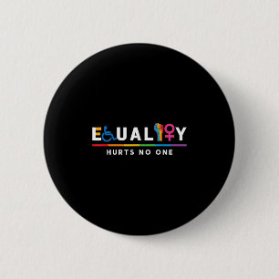 Equality Hurts Human Rights Lgbt Gay Lgbtq Pride A 6 Cm Round Badge