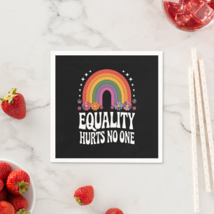 Equality Hurts No One Rainbow Equal Rights Groovy Napkin