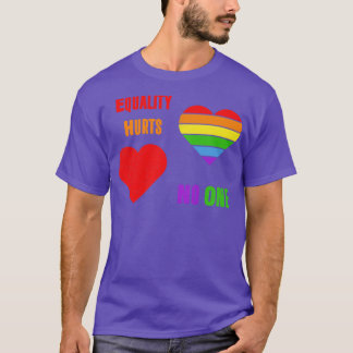 Equality Hurts No One Tshirt LGBT Pride  LGBTQ Sup