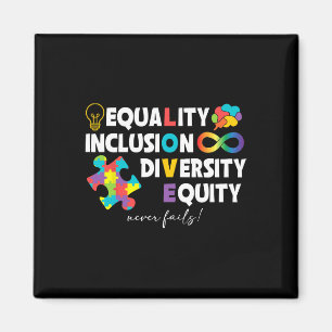 Equality Inclusion Diversity Equity Love Autism Aw Magnet