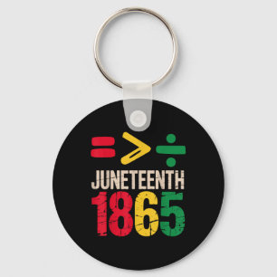 Equality Is Greater Juneteenth 1865 Freedom Day Wo Key Ring