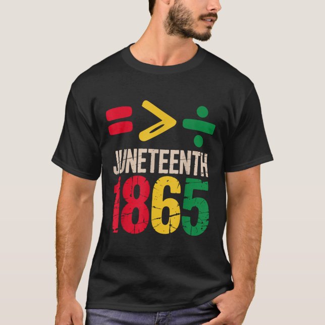 Equality Is Greater Juneteenth 1865 Freedom Day Wo T-Shirt (Front)